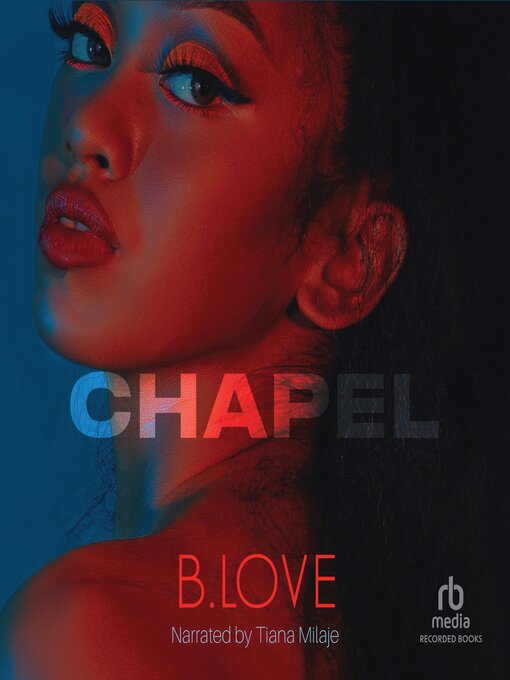 Title details for Chapel by B. Love - Available